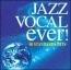 JAZZ VOCAL ever!