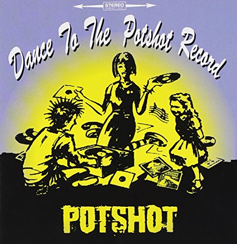 ポットショット - Dance to the POTSHOT record TV-065/中古CD