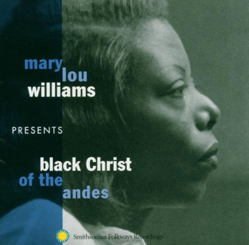 メリー・ルー・ウィリアムス - Mary Lou Williams Presents: Black Christ of Andes  0093074081624/中古CD・レコード・DVDの超専門店 FanFan