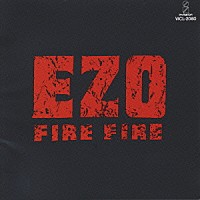 EZO （イーズィーオー） - FIRE FIRE VICL-2080/中古CD・レコード・DVD