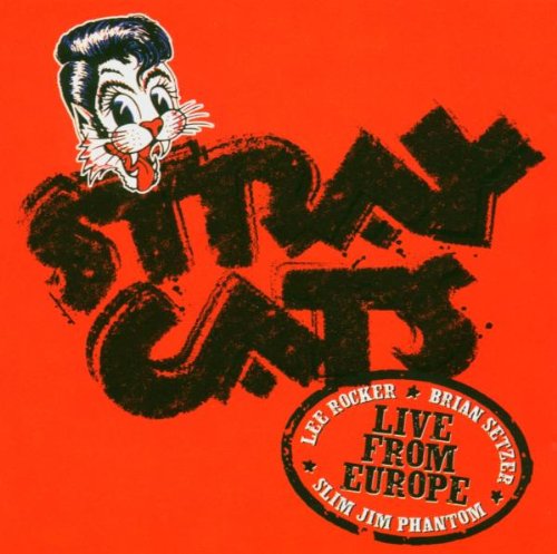 ストレイ・キャッツ(Stray Cats) / ライヴ・フロム・ヨーロッパ・オランダ(Live from Europe: Holland July 30 2004)