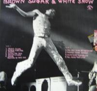 ROLLING　STONES / BROWN　SUGAR　&　WHITE　SNOW