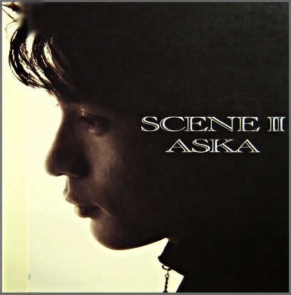 ASKA / 飛鳥涼 - シーン 2 PCCA-00273/中古CD・レコード・DVDの超専門店 FanFan