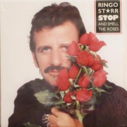 リンゴスター Ringo STARR STOP and Smell THE Roses