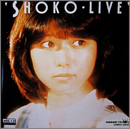 沢田聖子 - SHOKO LIVE (MEG-CD) CRMEG-20022/中古CD・レコード・DVDの超専門店 FanFan