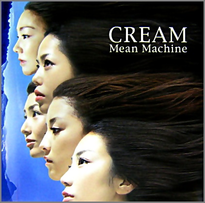 ミーン・マシーン - CREAM ESCL-2270/中古CD・レコード・DVDの超専門店 FanFan