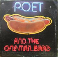 ポエット・アンド・ザ・ワン・マン・バンド / Poet And The One Man Band